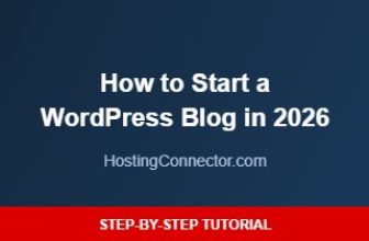 How to start a WordPress blog step by step guide 2026
