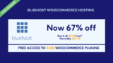 Bluehost Online Store Coupon : Flat 67% OFF + Free $450 Plugins